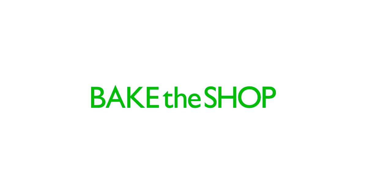 BAKE INC.が展開するお菓子ブランドが集結 BAKE the SHOP