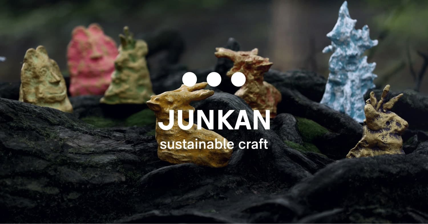 JUNKAN … sustainable craft